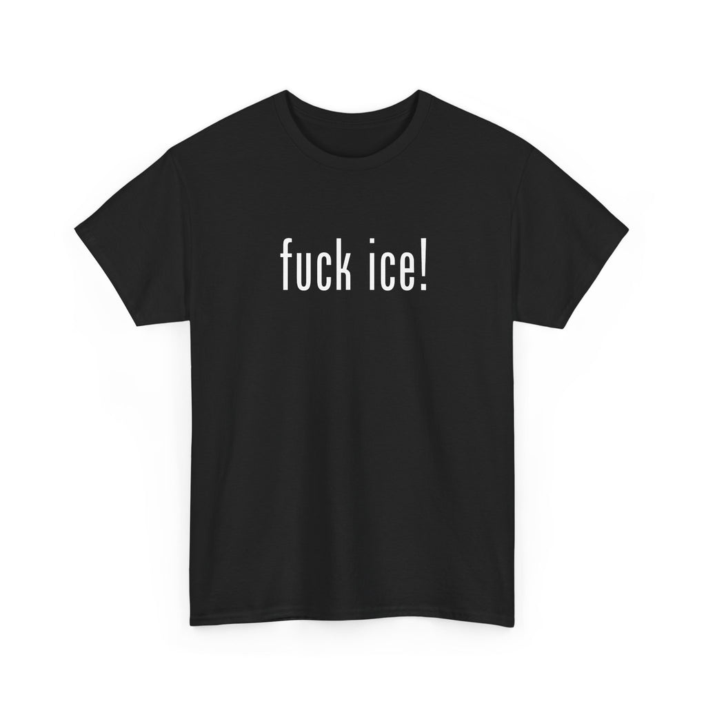 "fuck ice!" Tee